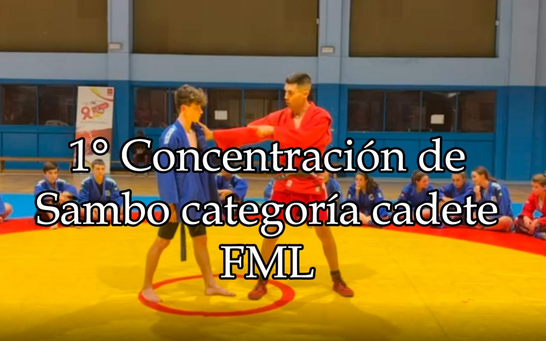 1° Concentración de Sambo categoría cadete FML